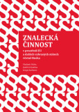Znalecká činnost v prostředí EU a dalších vybraných státech včetně Ruska Znalecká činnost v prostředí EU a dalších vybraných státech včetně Ruska