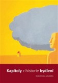 Kapitoly z historie bydlení Kapitoly z historie bydlení