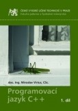 Programovací jazyk C++ 1. díl Programovací jazyk C++ 1. díl