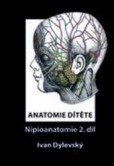 Anatomie dítěte - Nipioanatomie 2. díl
