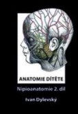Anatomie dítěte - Nipioanatomie 2. díl Anatomie dítěte - Nipioanatomie 2. díl