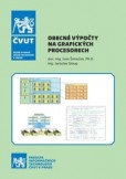 Obecné výpočty na grafických procesorech Obecné výpočty na grafických procesorech