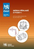 Sbírka příkladů z Fyziky I., 3. přepracované vydání Sbírka příkladů z Fyziky I., 3. přepracované vydání