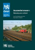 Železniční stavby 1. - Návody pro cvičení Železniční stavby 1. - Návody pro cvičení