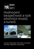 Hodnocení bezpečnosti a rizik silničních mostů a tunelů