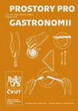 Prostory pro gastronomii Prostory pro gastronomii