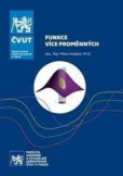 Funkce více proměenných Funkce více proměenných