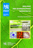 Biologie pro biomedicínské inženýrství. I. díl Biologie pro biomedicínské inženýrství. I. díl