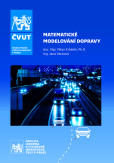 Matematické modelování dopravy Matematické modelování dopravy