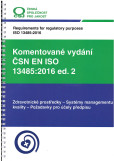 Komentované vydání ČSN EN ISO 13485:2016 ed. 2