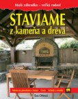 STAVIAME Z KAMEŇA A DREVA