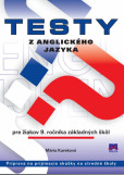 Testy z anglického jazyka Testy z anglického jazyka