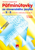 Päťminútovky zo slovenského jazyka Päťminútovky zo slovenského jazyka