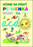 Učíme sa písať písmenká Učíme sa písať písmenká