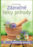 Zázračné lieky prírody Zázračné lieky prírody