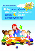 Úlohy na rozvíjanie čitateľskej gramotnosti žiakov 4. ročníka základných škôl Úlohy na rozvíjanie čitateľskej gramotnosti žiakov 4. ročníka základných škôl