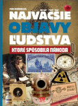 Najväčšie objavy ľudstva,ktoré spôsobila náhoda Najväčšie objavy ľudstva,ktoré spôsobila náhoda