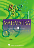 Matematika pre 3. ročník gymnázia a 7. ročník gymnázia s osemročným štúdiom s VJM, 1. časť