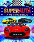 Super autá a iné super stroje Super autá a iné super stroje