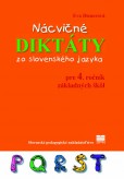 Nácvičné diktáty zo slovenského jazyka pre 4. ročník základných škôl Nácvičné diktáty zo slovenského jazyka pre 4. ročník základných škôl