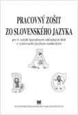Pracovný zošit zo slovenského jazyka pre 4. ročník ŠZŠ s VJM Pracovný zošit zo slovenského jazyka pre 4. ročník ŠZŠ s VJM