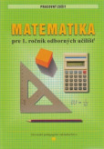 Pracovný zošit z matematiky pre 1. ročník odborných učilíšť (pre žiakov s mentálnym postihnutím)