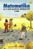 Matematika pre 2. ročník ŠZŠ, 2. časť Matematika pre 2. ročník ŠZŠ, 2. časť