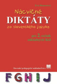 Nácvičné diktáty pre 2. ročník ZŠ Nácvičné diktáty pre 2. ročník ZŠ