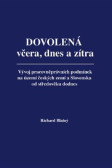 Dovolená včera, dnes a zítra