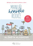 Manuál hravého rodiče Manuál hravého rodiče