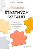 Příručka šťastných vztahů Příručka šťastných vztahů