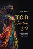 Kód sebevědomé ženy Kód sebevědomé ženy