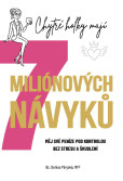 Chytré holky mají 7 miliónových návyků Chytré holky mají 7 miliónových návyků