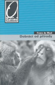 Dobráci od přírody Dobráci od přírody