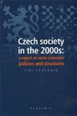 Czech society in the 2000s: a report on socio-economic policies and structures