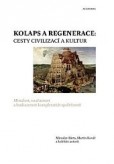 Kolaps a regenerace Kolaps a regenerace