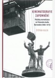 Kinematografie zapomnění Kinematografie zapomnění