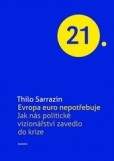Evropa Euro nepotřebuje Evropa Euro nepotřebuje