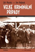 Velké kriminální případy Velké kriminální případy