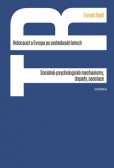 Holocaust a Evropa po sedmdesáti letech Holocaust a Evropa po sedmdesáti letech