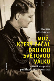 Muž, který začal druhou světovou válku Muž, který začal druhou světovou válku
