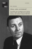 Odboj, nebo provokace? Odboj, nebo provokace?