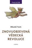 Znovuobjevená vědecká revoluce Znovuobjevená vědecká revoluce