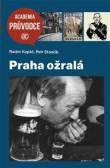 Praha ožralá Praha ožralá