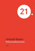 Etika budoucnosti Etika budoucnosti
