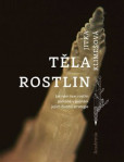 Těla rostlin Těla rostlin