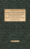 Krize evropských věd a transcendentální fenomenologie Krize evropských věd a transcendentální fenomenologie