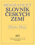 Biografický slovník českých zemí (Hom–Hoz) 26.díl Biografický slovník českých zemí (Hom–Hoz) 26.díl