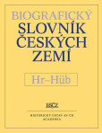 Biografický slovník českých zemí – Hr–Hüb, sv. 27 Biografický slovník českých zemí – Hr–Hüb, sv. 27