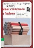 Mezi chaosem a řádem